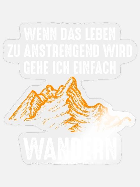 Wandern Spruch Bergmotiv - Sticker Größe S (10 x 10 cm) - Transparent glänzend
