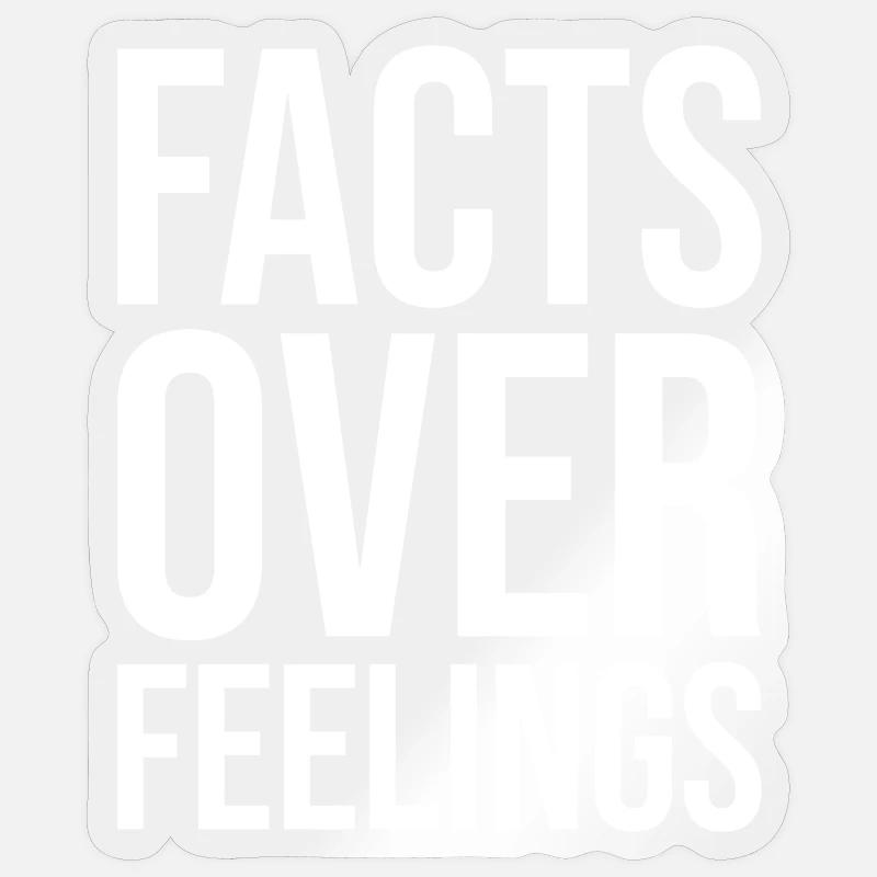 Les faits avant les sentiments - Sticker taille S (10 x 10 cm) - brillant transparent