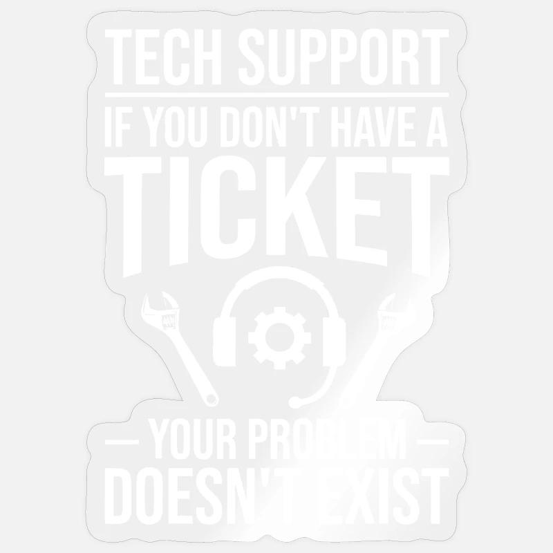 Technik-Support-Ticket-Meme Sticker Größe S (10 x 10 cm)