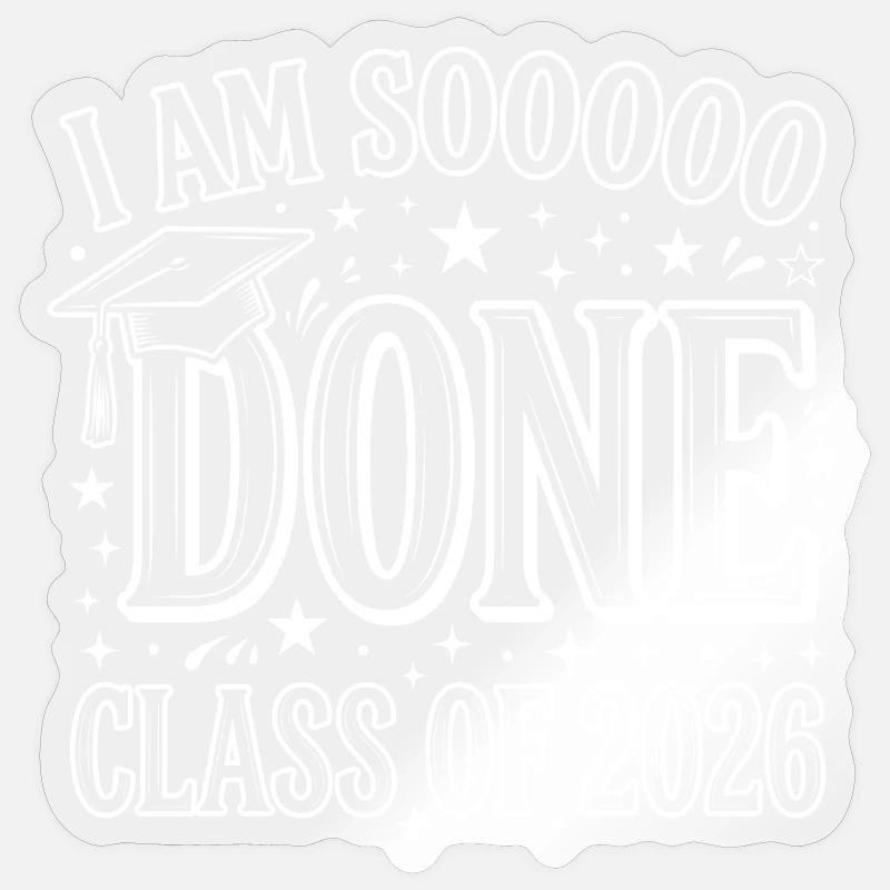 Abschluss2026: Endlich DONE - Sticker Größe S (10 x 10 cm) - Transparent glänzend