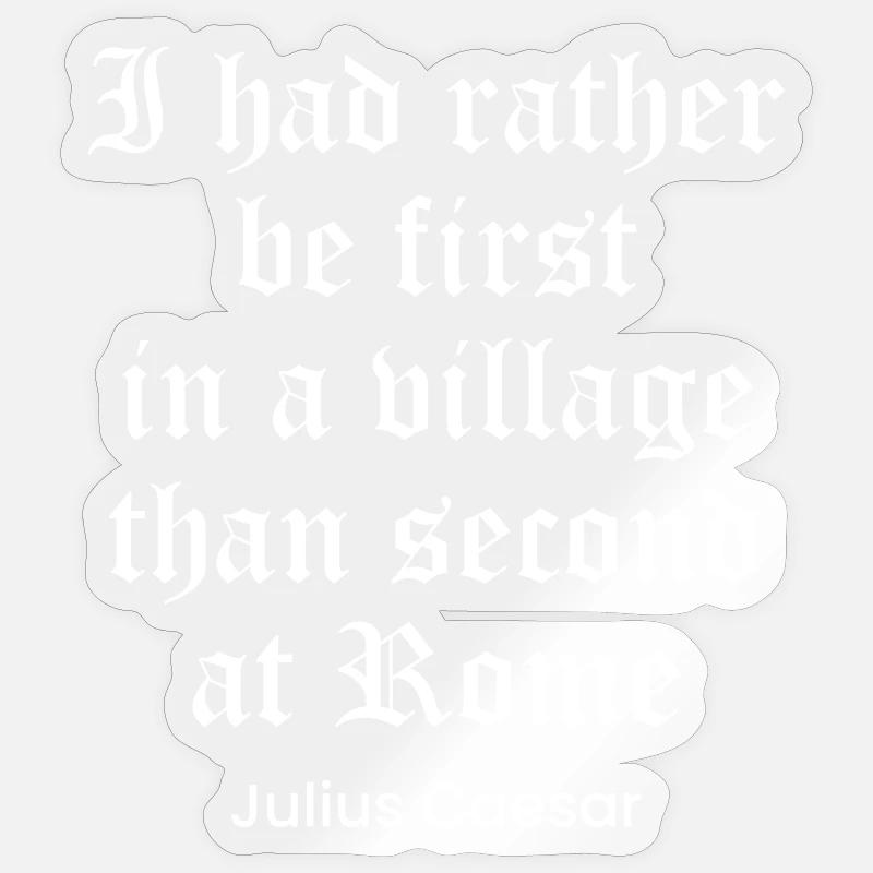Caesar quote on being famous - Sticker size S (10 x 10 cm) - transparent glossy