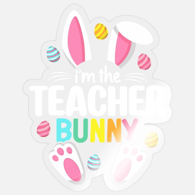 Ich bin der Lehrer-Hase - Sticker Größe S (10 x 10 cm) - Transparent glänzend