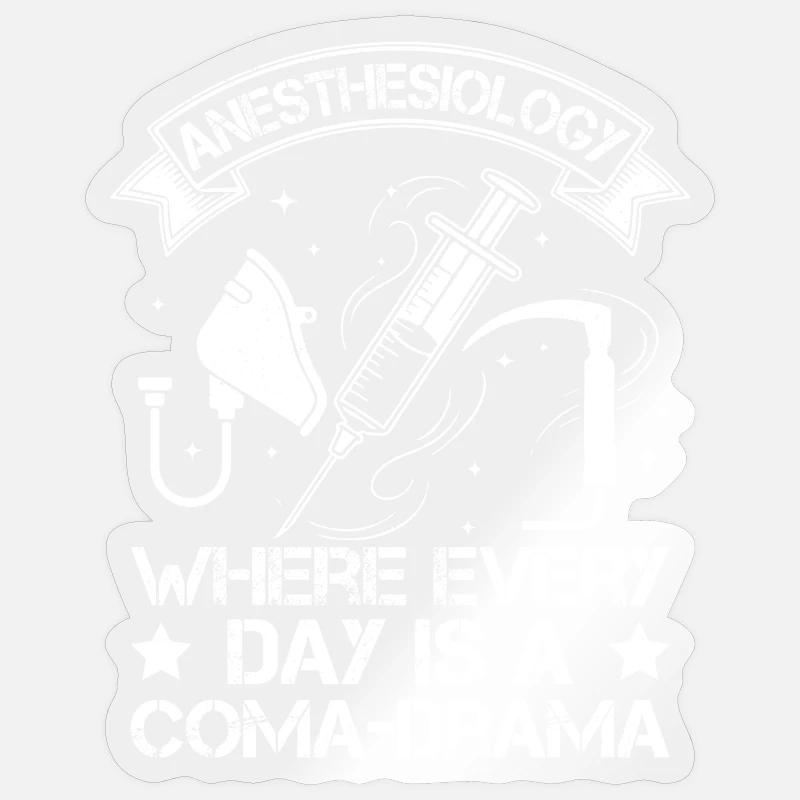 Anesthesiologist Coma-Drama Anesthesia - Sticker size S (10 x 10 cm) - transparent glossy