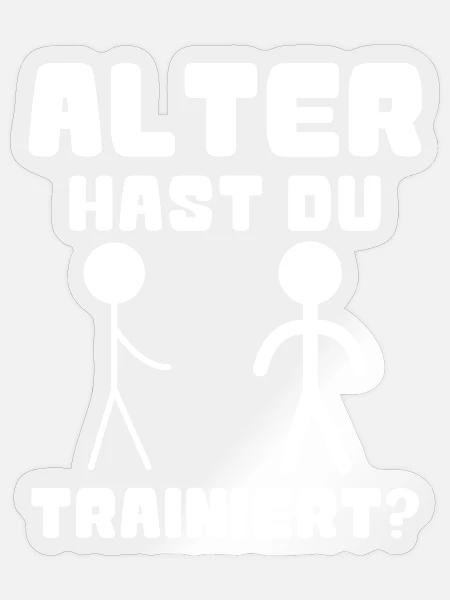  Alter Hast Du Trainiert? Strichmännchen Fitness - Sticker Größe S (10 x 10 cm) - Transparent glänzend
