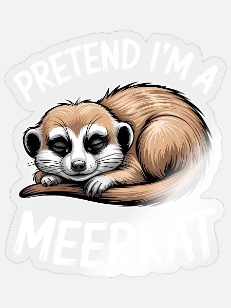 Erdmännchen Sprüche Lustiges Erdmännchen Geschenk - Sticker Größe S (10 x 10 cm) - Transparent glänzend