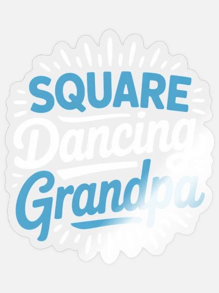 Square Dancing Opa Square Dance Geschenke - Sticker Größe S (10 x 10 cm) - Transparent glänzend