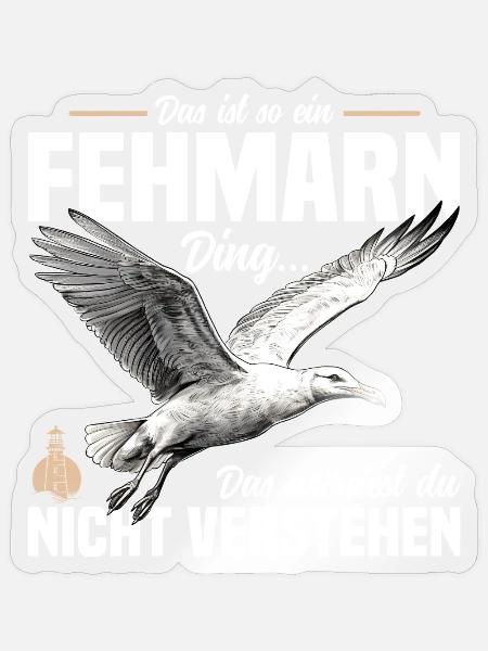 Das Ist So Ein Fehmarn Ding - Sticker Größe S (10 x 10 cm) - Transparent glänzend