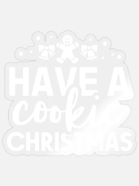 Cookie Weihnachten Weihnachtsplätzchen - Sticker Größe S (10 x 10 cm) - Transparent glänzend