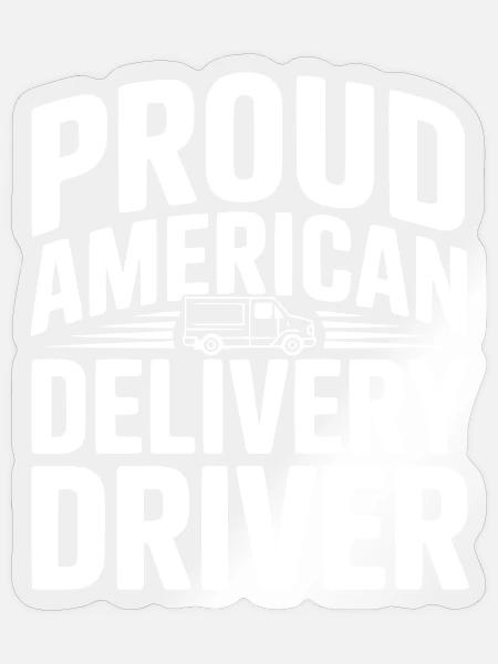 Stolzer amerikanischer Lieferfahrer - Sticker Größe S (10 x 10 cm) - Transparent glänzend