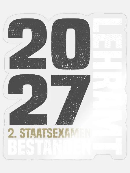 2. Staatsexamen Lehramt 2027 - Sticker Größe S (10 x 10 cm) - Transparent glänzend