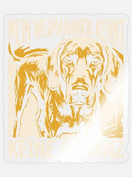 Mein Weimaraner kennt keine Distanz - Sticker Größe S (10 x 10 cm) - Transparent glänzend