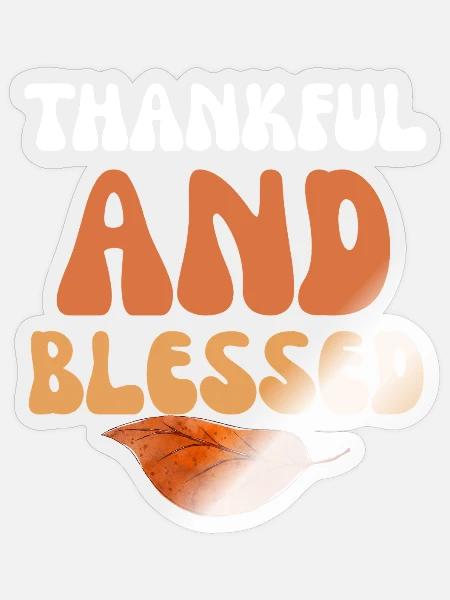 Dankbares Herbst-Herbst-Thanksgiving-Geschenk - Sticker Größe S (10 x 10 cm) - Transparent glänzend
