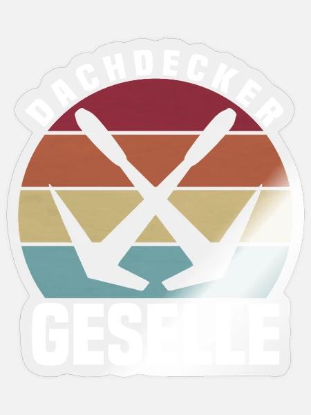 Dachdecker Geselle  - Sticker Größe S (10 x 10 cm) - Transparent glänzend