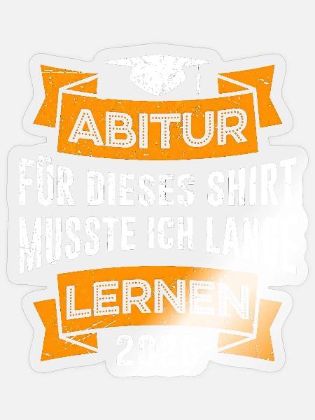 Abi musste lange lernen - Sticker Größe S (10 x 10 cm) - Transparent glänzend