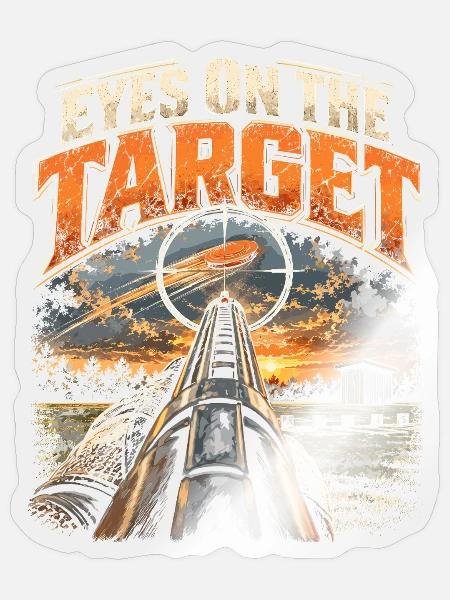 Tontaubenschießen Eyes On The Target - Sticker Größe S (10 x 10 cm) - Transparent glänzend