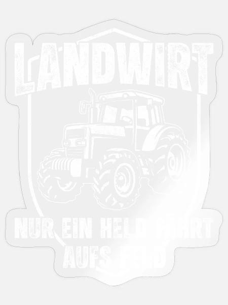 Landwirt Traktor Feld Bauer Lustiger Spruch - Sticker Größe S (10 x 10 cm) - Transparent glänzend