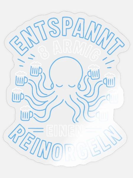 Entspannt achtarmig Saufen - Sticker Größe S (10 x 10 cm) - Transparent glänzend