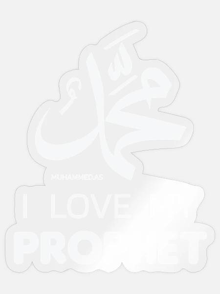 I Love My Prophet Islam Kalligrafie Mohammed - Sticker Größe S (10 x 10 cm) - Transparent glänzend