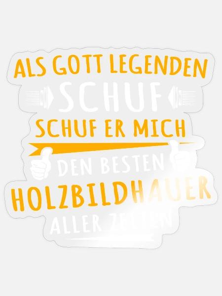 Holzbildhauer - Sticker Größe S (10 x 10 cm) - Transparent glänzend