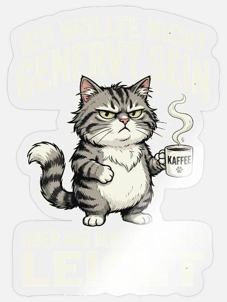 ICH WOLLTE NICHT GENERVT SEIN - Sticker Größe S (10 x 10 cm) - Transparent glänzend