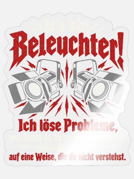 Beleuchter – Probleme lösen im Bühnenlicht - Sticker Größe S (10 x 10 cm) - Transparent glänzend