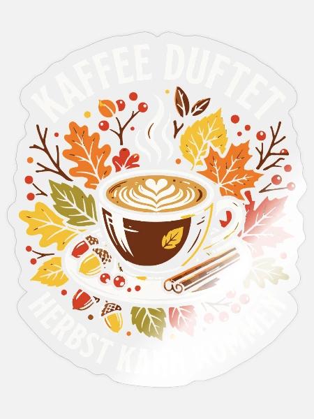 Kaffee duftet | Herbstzeit | gemütlich - Sticker Größe S (10 x 10 cm) - Transparent glänzend