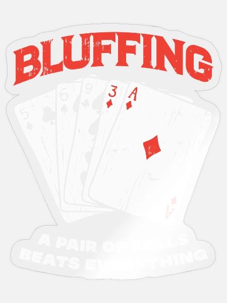 Bluffing Kartenmotif mit Pokerheld - Sticker Größe S (10 x 10 cm) - Transparent glänzend