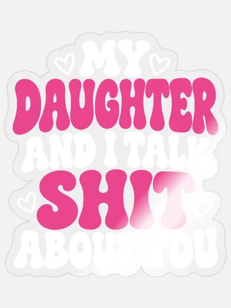 Mama Tochter Humor Geschenkidee - Sticker Größe S (10 x 10 cm) - Transparent glänzend
