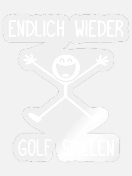 Endlich wieder Golf spielen Golfer Golfen - Sticker Größe S (10 x 10 cm) - Transparent glänzend