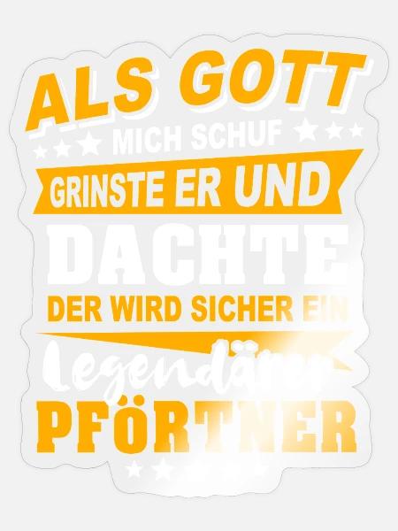 Pförtner Sprüche - Sticker Größe S (10 x 10 cm) - Transparent glänzend