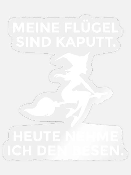 Hexen Spruch - Sticker Größe S (10 x 10 cm) - Transparent glänzend