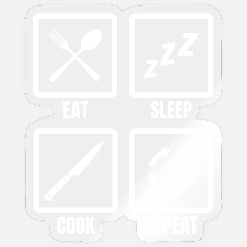 Eating, sleeping, cooking, repeating - Sticker size S (10 x 10 cm) - transparent glossy
