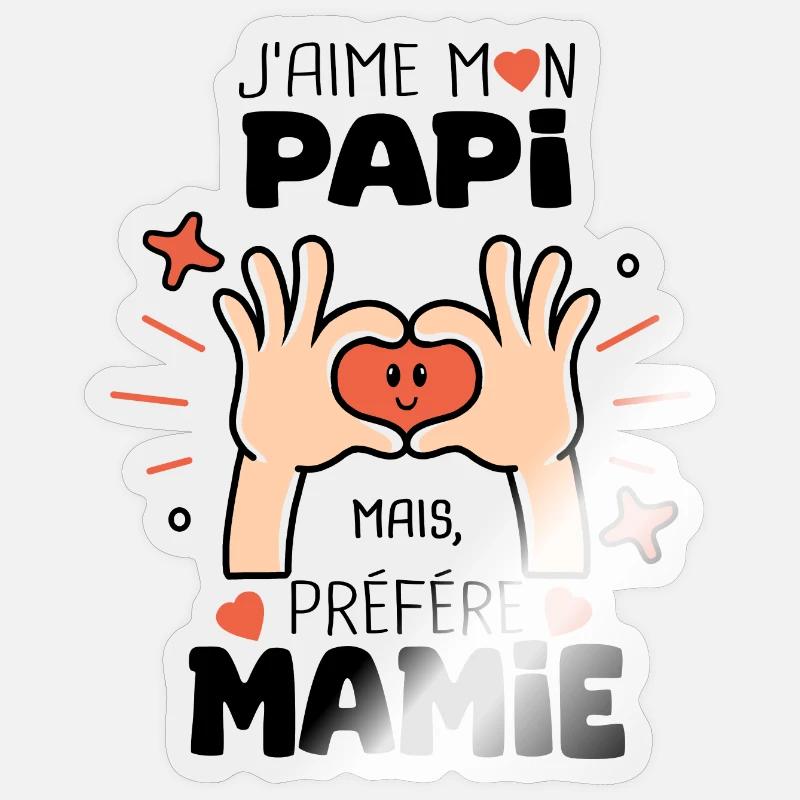 j'aime mon papi préfére mamie naissance bébé Sticker taille S (10 x 10 cm)