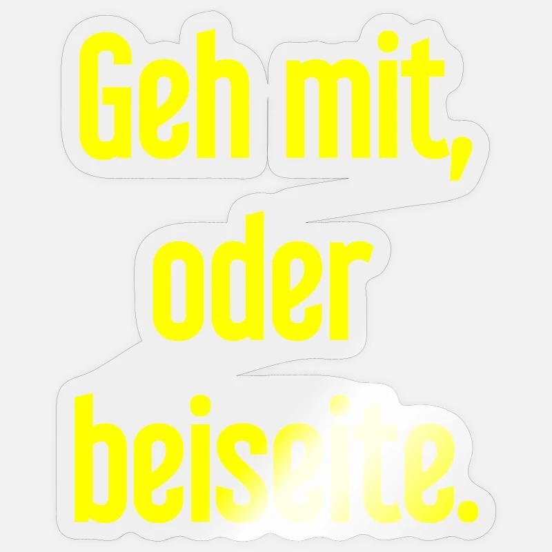 Geh mit oder beiseite Sticker Größe S (10 x 10 cm)