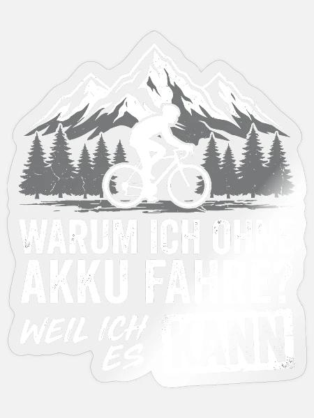 Fahrrad Ohne Akku Radfahrer Lustiger Spruch - Sticker Größe S (10 x 10 cm) - Transparent glänzend