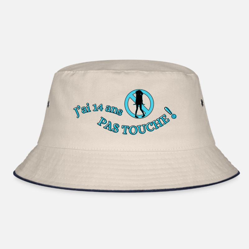 I'm 14 years old, don't touch it! Bucket Hat