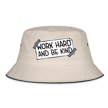 Work Hard And Be Kind Inspirational Diligence Kindness Logo - Bucket Hat - ecru/navy - Front