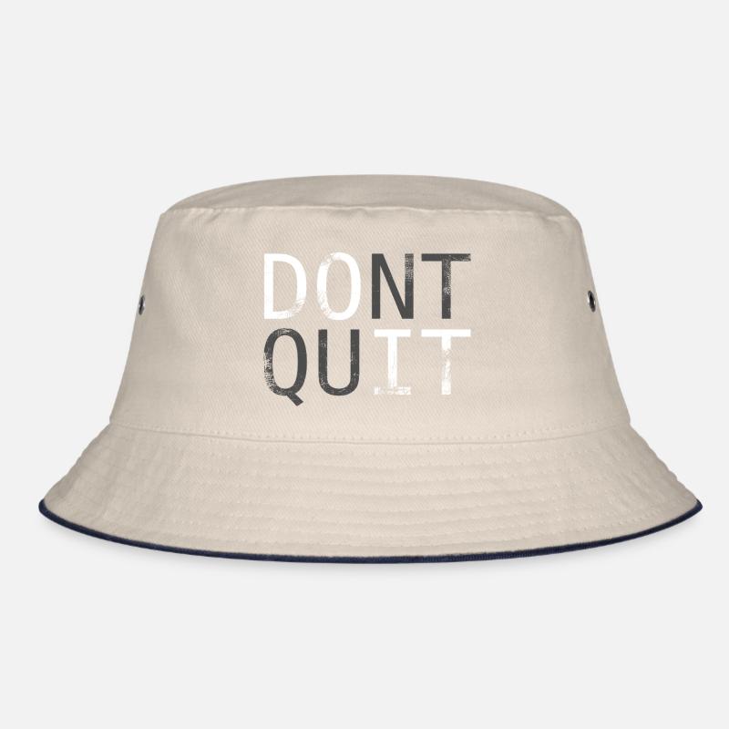 Don’t Quit Motivationsspruch Bucket Hat