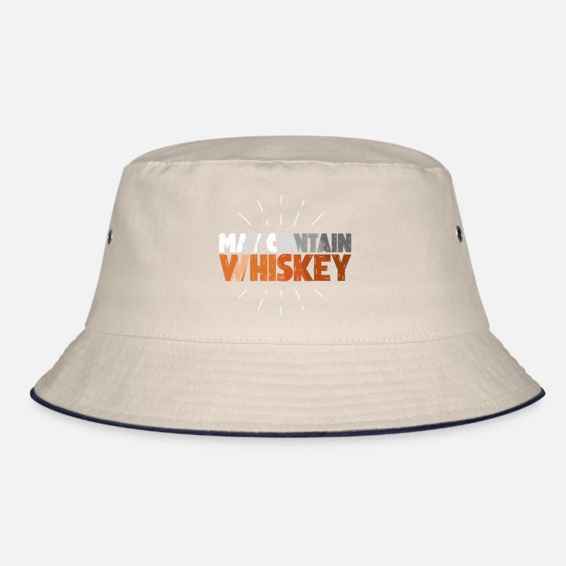 Whiskey Saying Whiskey Drinker Whiskey Lovers Bucket Hat