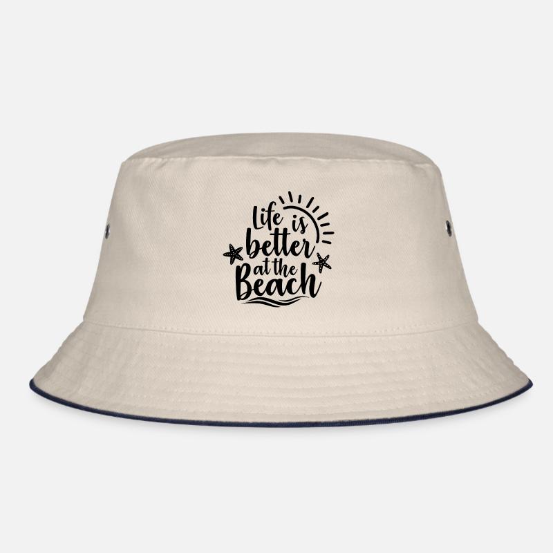 Life Is Better At The Beach Bucket Hat