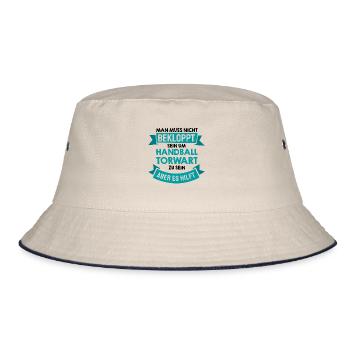 Handball Torwart Lustig Spruch Amateur Geschenk - Bucket Hat - Natur/Navy - Vorne