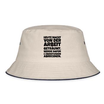 Work Irony Sayings Sarcasm Funny Office - Bucket Hat - ecru/navy - Front