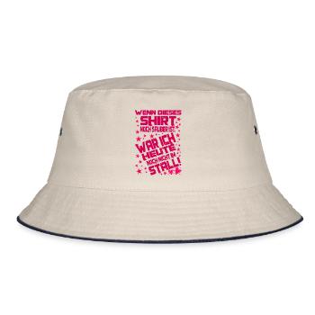 Mein Shirt ist sauber? Dann war ich nicht im stall - Bucket Hat - Natur/Navy - Vorne