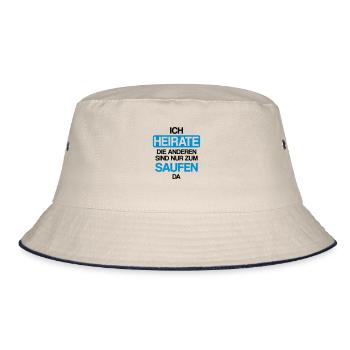 Ich heirate die anderen sind nur zum saufen hier - Bucket Hat - Natur/Navy - Vorne