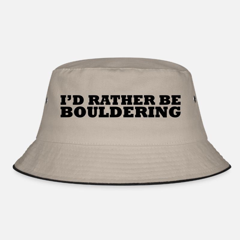 I'd rather be bouldering Bob
