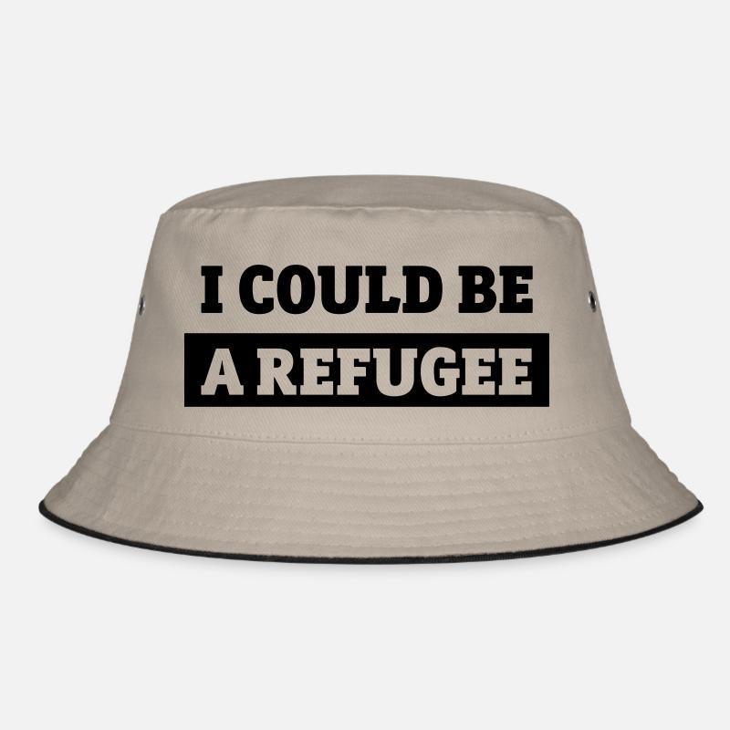I could be a refugee Bucket Hat