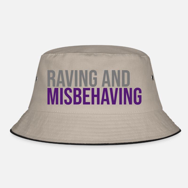 Raving & Misbehaving Bucket Hat