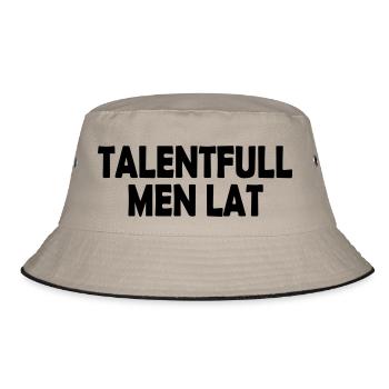 talented but lazy - Bucket Hat - khaki/black - Front