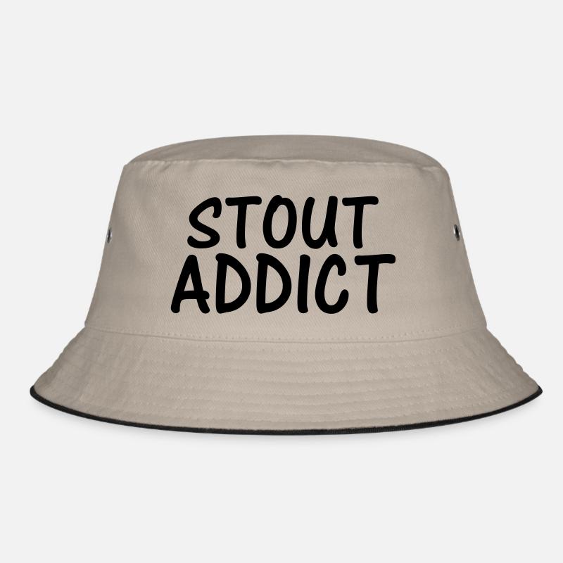 stout addict Bucket Hat