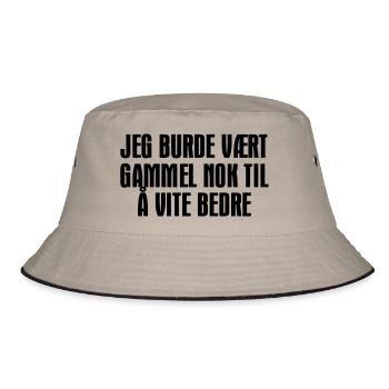 Ich hätte alt genug sein sollen, um es besser zu wissen. - Bucket Hat - Khaki/Schwarz - Vorne